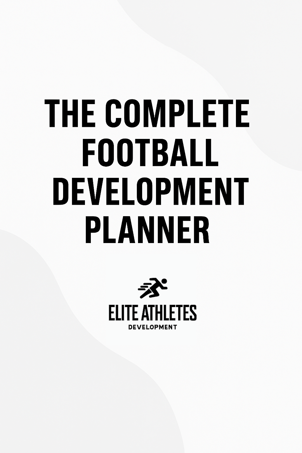 The Complete Football Development Planner