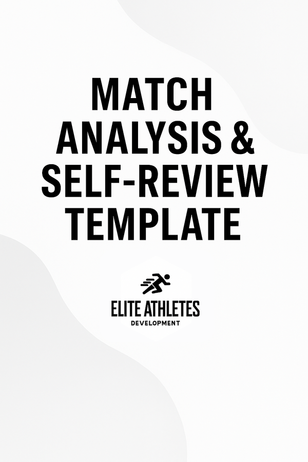 Match Analysis & Self-Review Template